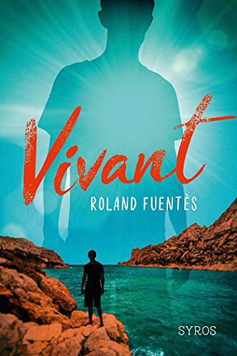 Vivant - Roland Fuentès (2018)