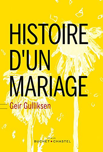 Histoire d’un mariage - Geir Gulliksen (2018)