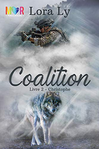 Christophe: Coalition, tome 2 - Lora Ly et Virginie Wernert (2018)