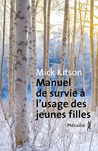 Manuel de survie à l’usage des jeunes filles - Mick Kitson (2018)