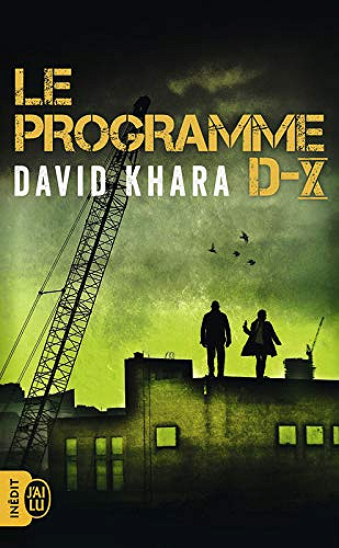 Le programme D-X - David Khara (2018)