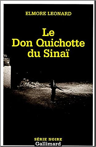 Le Don Quichotte du Sinaï - Elmore Leonard