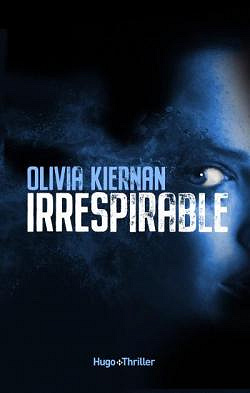 Irrespirable - Olivia Kiernan (2018)