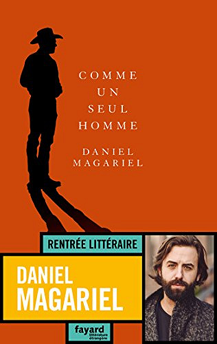 Comme un seul homme - Daniel Magariel (2018)