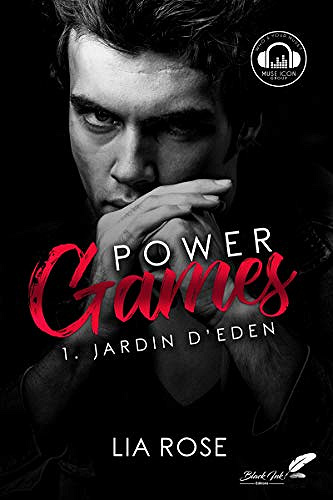 Power games : Jardin d’Eden - Lia Rose (2018)