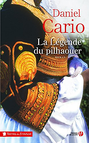 La légende du pilhaouer - Daniel Cario (2018)