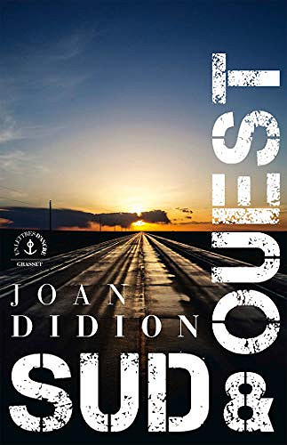 Sud et Ouest : Carnets - Joan Didion (2018)