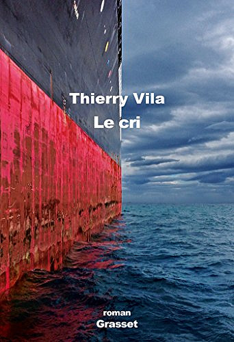 Le cri - Thierry Vila