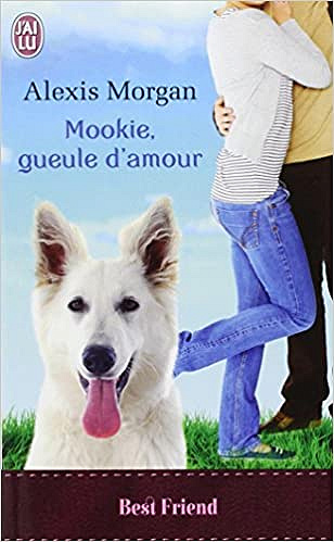Alexis Morgan - Mookie, gueule d’amour