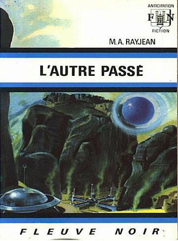 Max-André RAYJEAN - L’autre passé