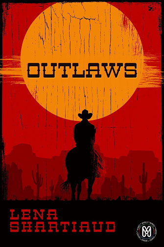 Outlaws - Lena Shartiaud (2018)