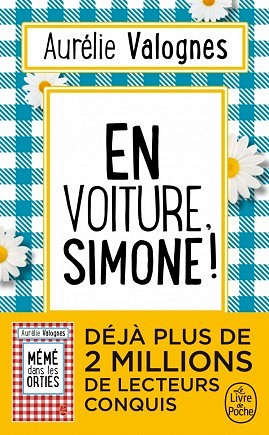 En voiture, Simone ! - Aurélie Valognes