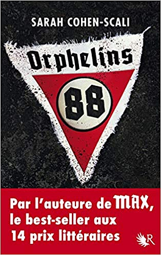 Orphelins 88 - Sarah COHEN-SCALI (2018)