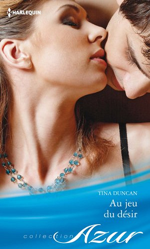 Tina Duncan - Au jeu du désir