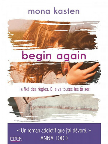 Begin again - Mona Kasten (2018)