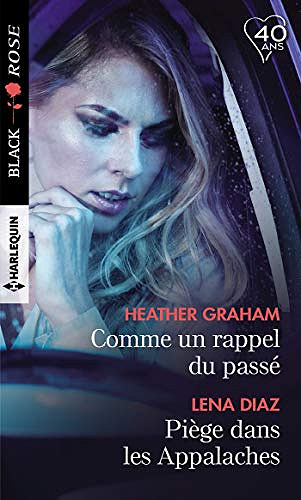 Comme un rappel du passé : Piège dans les Appalaches - Heather Graham et Lena Diaz (2018)