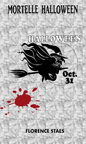 Florence Staes - Mortelle Halloween
