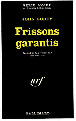 John Godey - Frissons garantis