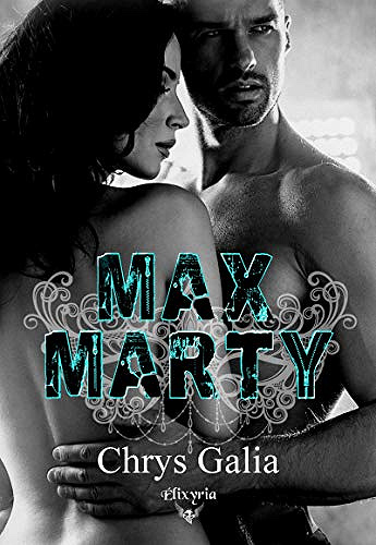 Max Marty - Chrys Galia (2018)