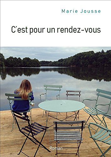 C’est pour un rendez-vous - Marie Jousse (2018)