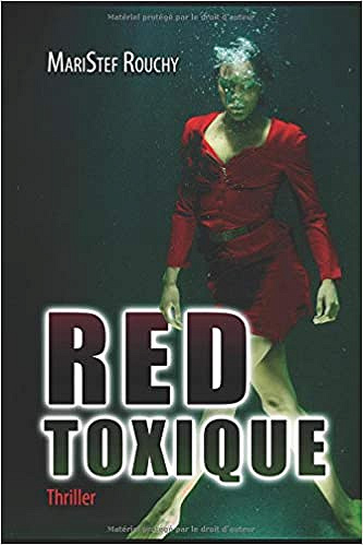 Red toxique - MARISTEF ROUCHY (2018)