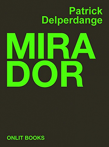 Patrick Delperdange - Mirador