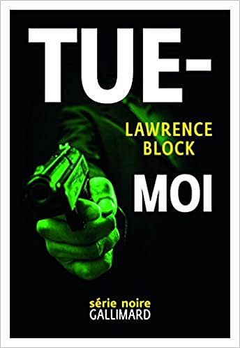 Lawrence Block - Tue-moi
