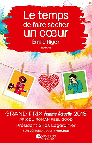 Le temps de faire sécher un cœur - Emilie Riger (2018)