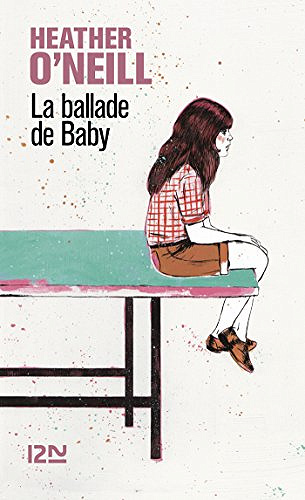 La Ballade de Baby - Heather O’Neill