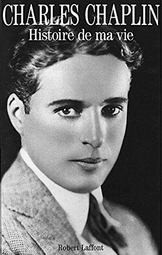 Histoire de ma vie - Charles Chaplin (2017)