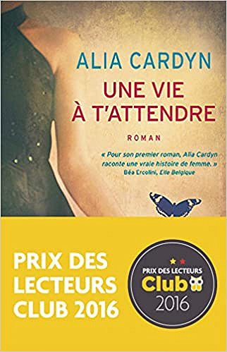Une vie à t’attendre - Alia Cardyn