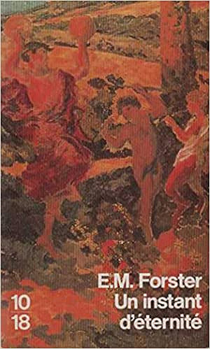 E. M. Forster - Un Instant d’éternité