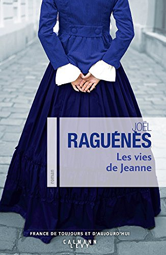 Les vies de jeanne - Joël Raguénès (2018)