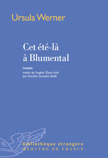 Cet été-là à Blumental - Ursula Werner (2018)