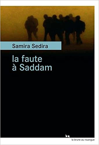 Samira Sedira - La faute à Saddam (2018)