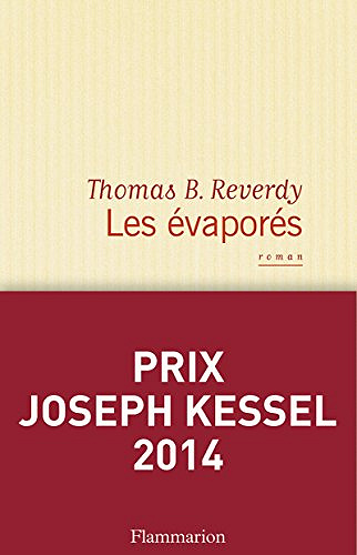 Les évaporés - Thomas B. Reverdy
