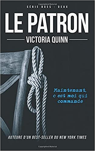 Victoria Quinn – Boss, Tome 2 (2018)