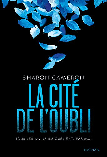 La Cité de l’Oubli - Sharon Cameron (2018)