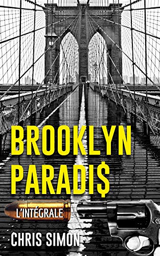 Brooklyn Paradis - L’intégrale - Chris Simon (2018)
