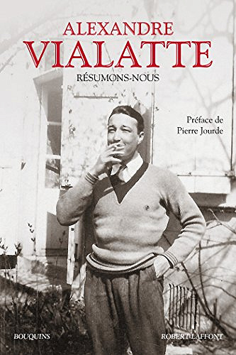 Résumons-nous - Alexandre Vialatte (2017)