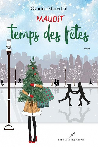 Maudit temps des fêtes - Cynthia Maréchal (2018)