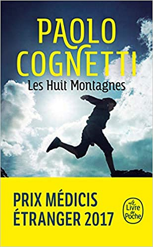Les huit montagnes - Paolo Cognetti (2017)