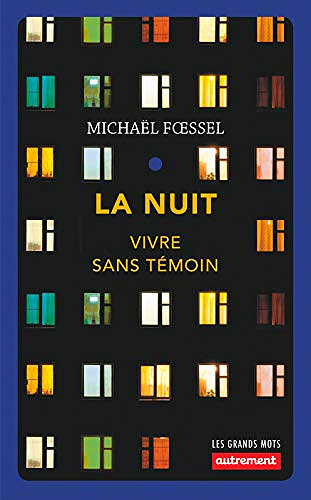 La nuit - Michaël Foessel (2018)
