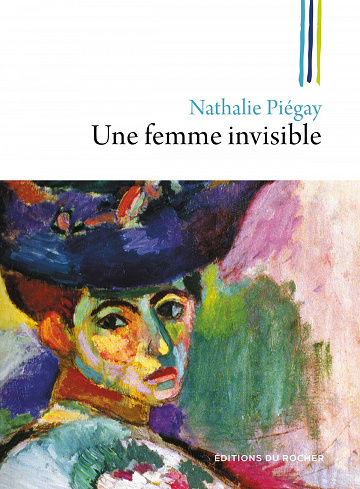 Une femme invisible - Nathalie Piégay (2018)