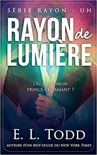 E. L. Todd – Rayon de lumière