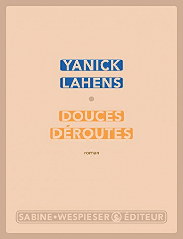 Douces déroutes - Yanick Lahens (2018)