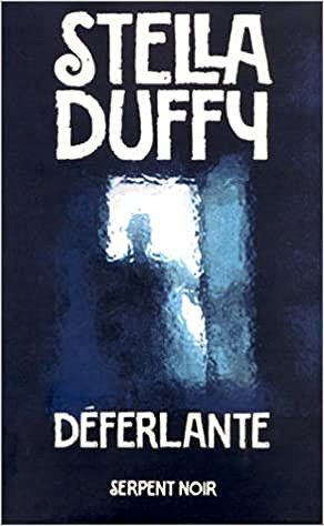 Stella Duffy - Déferlante
