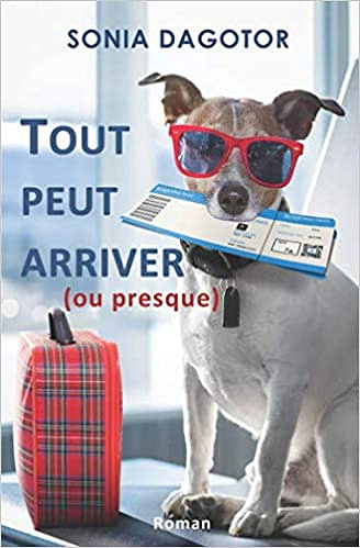 Sonia Dagotor – Tout peut arriver (ou presque)