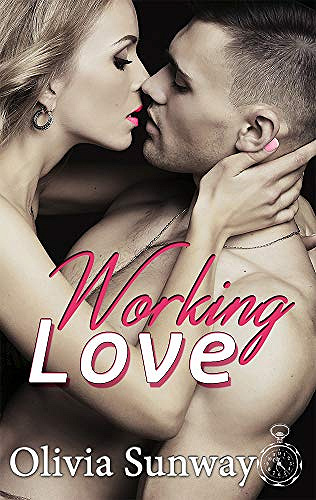 Olivia Sunway – Working Love (2018)