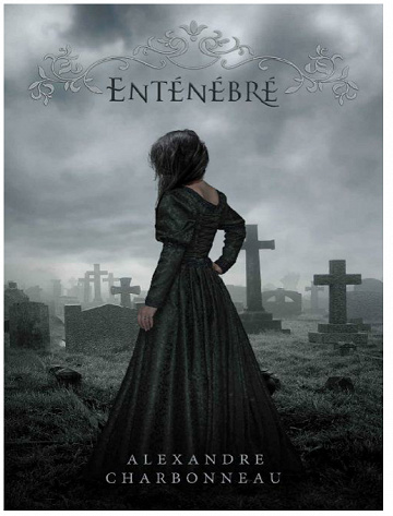 Alexandre Charbonneau - Enténébré